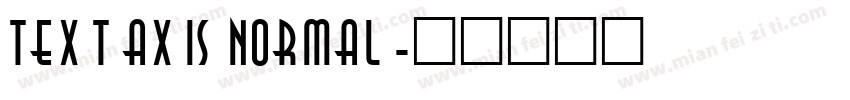 Textaxis Normal字体转换